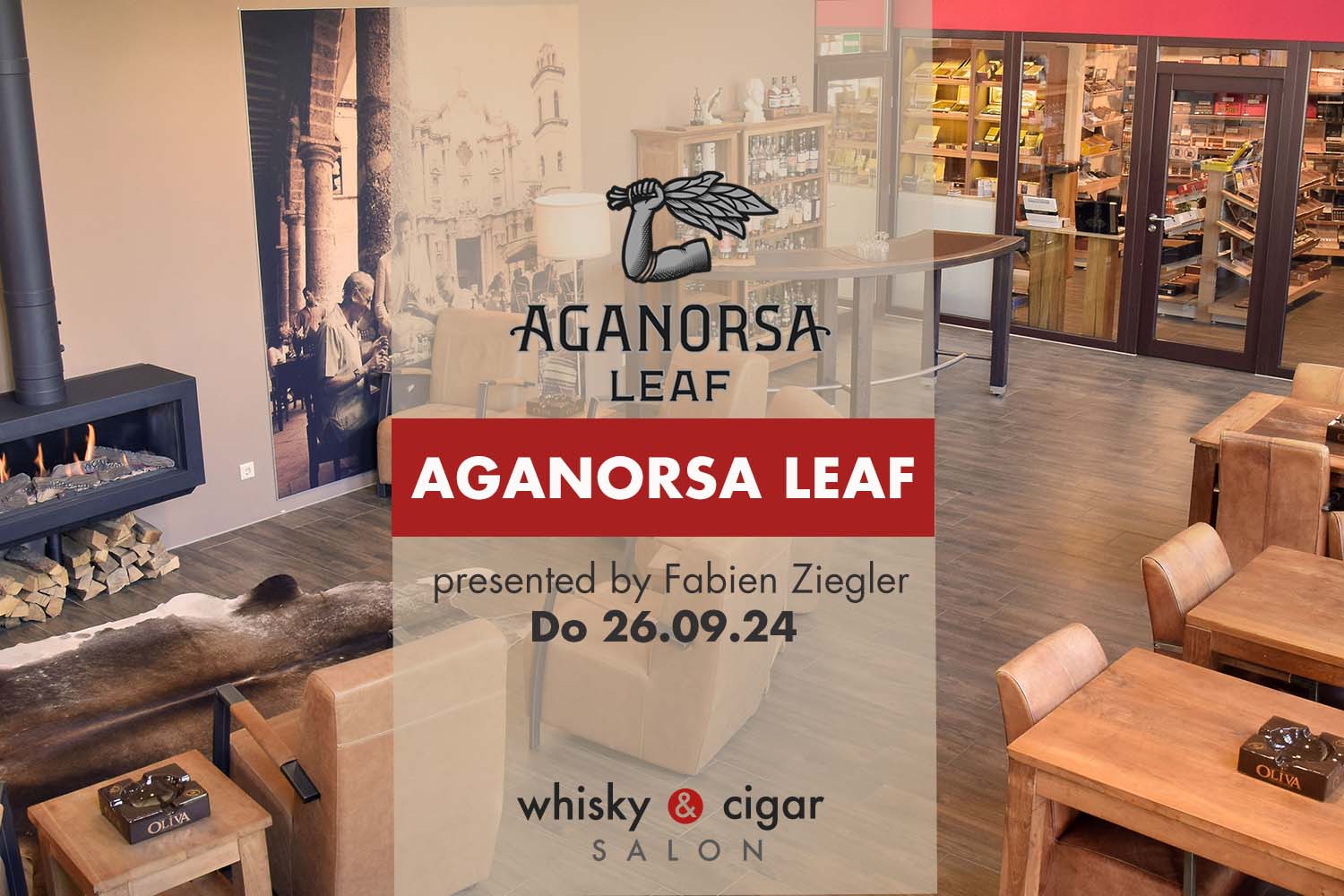 Cigar Event Aganorsa Leaf mit Fabien Ziegler