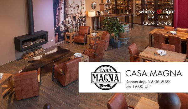 Zigarren-Event Casa Magna Cigars im whisky & cigar salon.