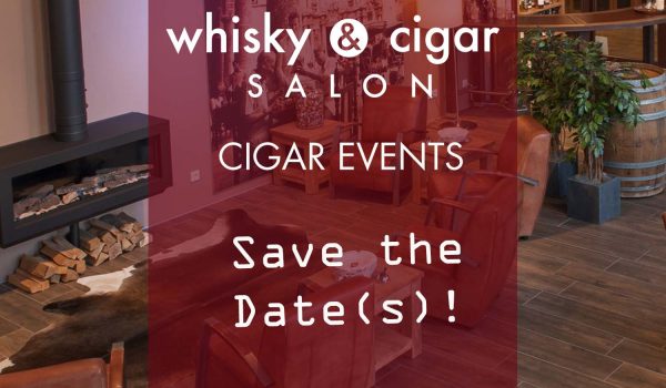 Ankündigung diverser Zigarren-Events im whisky & cigar salon